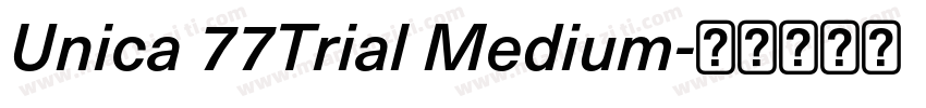 Unica 77Trial Medium字体转换